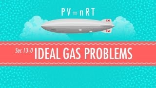 Ideal Gas Problems Crash Course Chemistry 13 [upl. by Cynth]