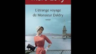 Marc Lévy nous raconte létrange voyage de Mr Daldry Par Terrafemina [upl. by Callean]