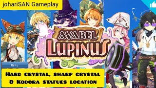 Avabel Lupinus Hard Crystal Sharp Crystal amp Kodora Statues Location [upl. by Esenwahs311]