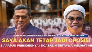 Merapat Ke Kabinet Prabowo Haikal Hassan Munafik [upl. by Grogan]