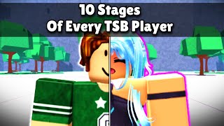 The 10 Stages Of Every TSB Player [upl. by Eudosia528]