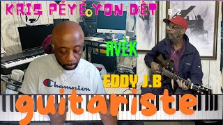 kris péyéyon dèt avèk Eddy Jean Baptiste yon bon guitariste Haitien [upl. by Mirak]