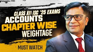 🚀 ISC Class XII Accounts 2025 ChapterWise Marks Weightage Revealed 📚  Boost Your Exam Prep Now [upl. by Ecnarwal]