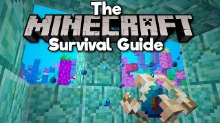 Conduits and Coral ▫ The Minecraft Survival Guide Tutorial Lets Play Part 62 [upl. by Rehc]