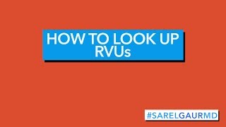 How to look up RVU values and CPT codes [upl. by Ialocin]