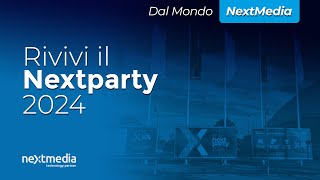 Nextparty 2024 Il tuo business merita questo evento [upl. by Alene745]