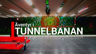 Ã„ventyr i Tunnelbanan del 3 RÃ¶d Linje 13 NorsborgRopsten [upl. by Morganica]