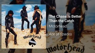 Motörhead – The Chase Is Better Than The Catch Official Audio [upl. by Rybma899]