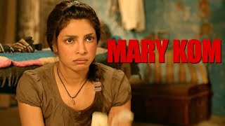 Mary Kom  Mary को Boxing में Break मिला  Priyanka Chopra Darshan Kumar [upl. by Yelad]