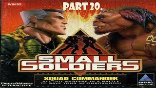 Small Soldiers Squad Commander part 20 Gorgonites [upl. by Ipoillak196]