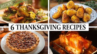 6 Thanksgiving Recipes to Impress Your Guests [upl. by Latnahc]