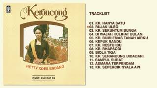 Hetty Koes Endang  Album Keroncong Hanya Satu  Audio HQ [upl. by Nedrob420]