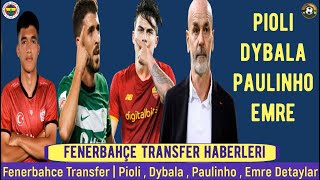 Fenerbahçe Transfer🔥Stefano Pioli  Dybala  Paulinho Emre Gökay fenerbahçe pioli [upl. by Cohl]