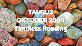 TAURUS ♉ Oktober 2024 Timeless Reading DIA SEDIH DAN TIDAK BAHAGIA TANPAMU [upl. by Nizam]