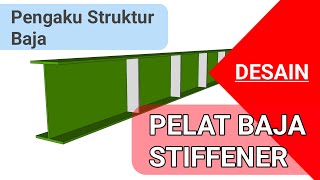 DESAIN  Pelat Stiffener  Pelat Pengaku Local Buckling [upl. by Sturges]