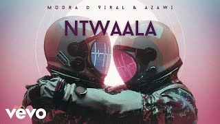 Mudra D Viral Azawi  Ntwaala Audio [upl. by Sicard]