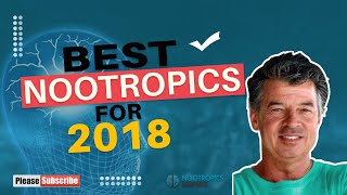 Best Nootropics for 2018 [upl. by Johiah]