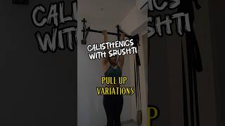 Pull Up variations types😍🔥 Intermediate to advance calisthenics bodyweight pull ups street workout [upl. by Sirad]