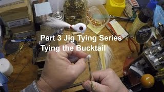 How To Make Your Own Bucktail Jigs Start to Finish Part 3 of 3  Tying [upl. by Dubenko]