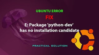 UBUNTU FIX E Package pythondev has no installation candidate [upl. by Norman]