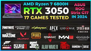 ASUS ROG Strix G17  Ryzen 7 6800H  RTX 3050  Test in 17 Games in 2024 [upl. by Ytsur8]