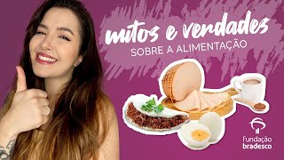 Mitos e verdades sobre alimentação [upl. by Mateusz]