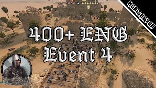 400 Player ENG Event 4  Mount and Blade 2 Bannerlord Inf PoV [upl. by Mischa]