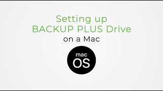 Getting Started with your Seagate Drive Mac [upl. by Loyce]