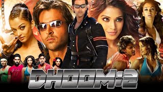 Dhoom 2 Full Movie  Hrithik Roshan Abhishek Bachchan Aishwarya Rai Bipasha Basu  Review amp Facts [upl. by Namara832]