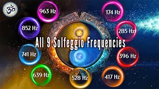 All 9 Solfeggio Frequencies Healing Frequencies Full Body Aura Cleanse Full Body Healing [upl. by Euqinomahs]