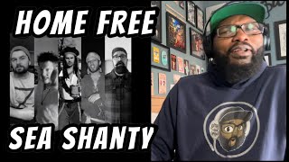 Home Free  Sea Shanty Medley  REACTION [upl. by Sidnala]