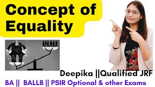 Equality  Types of Equality  Political Theory  Deepika [upl. by Leba]