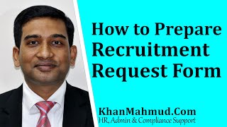 How to Prepare Recruitment Requisition From [upl. by Nataline]