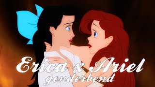 Ariel x Erica GENDERBEND [upl. by Sexton]