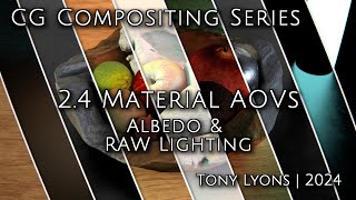 CG Compositing Series  24 Material AOVs  Albedo amp RAW Lighting [upl. by Llehsal]