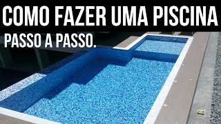 Como Fazer Uma Piscina Passo a Passo [upl. by Chiquia504]