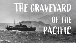 5 Graveyard of the Pacific Tragedies [upl. by Deibel]