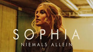 SOPHIA  Niemals Allein Official Video [upl. by Eras]