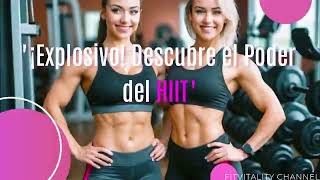 quot15 Minutos para Incinerar Grasa Descubre el HIIT que Revolucionará tu Rutinaquot [upl. by Gordan]