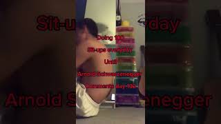 Doing 100 situps everyday until Arnold Schwarzenegger comments ArnoldSchwarzenegger viralshort [upl. by Harshman810]