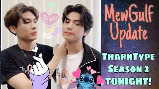 MewGulf Update ENG SUB TharnType Season 2 Interview Music Video with Stamp and Upcoming Events [upl. by Ahseim]