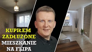 Kupiłem Mieszkanie na flipa  zadłużone mieszkanie od komornika  Jak flipować mieszkania  FiN [upl. by Ahkeber]