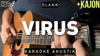 Virus  Slank Karaoke Akustik  Kajon [upl. by Parrisch]