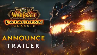 Cataclysm Classic Announce Trailer  World of Warcraft [upl. by Eirrahs]