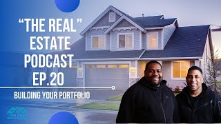 quotThe Realquot Estate podcast episode 20 Building Your Portfolio [upl. by Reerg61]