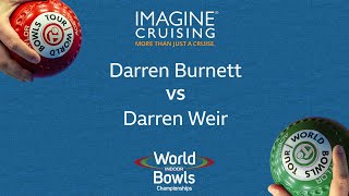 World Indoor Bowls Championship 2024 Darren Burnett vs Darren Weir  Day 6 Match 3 [upl. by Aelahs142]