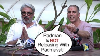 Akshay Kumar Postpones Padman Release To AVOID Clashing With Padmavati On 2612018 RanveerDeepika [upl. by Hadria477]