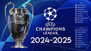 UEFA Champions League 20242025 Schedule [upl. by Nylarak929]