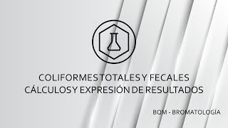 Coliformes Totales y Termotolerantes  Método NMP  Cálculo y Expresión de Resultados [upl. by Adlesirk]