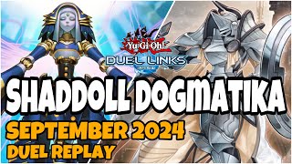 Shaddoll Dogmatika Duel Links  September 2024 Duel Replay amp Decklist YUGIOH [upl. by Blakely]